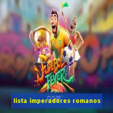 lista imperadores romanos